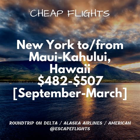 The cheapest flights to Maui were $191 for round trip flights and $96 for one-way flights in the past 7 days, for the period specified. Prices and availability are subject to change. Additional terms apply. Thu, May 2 - Mon, May 6. 